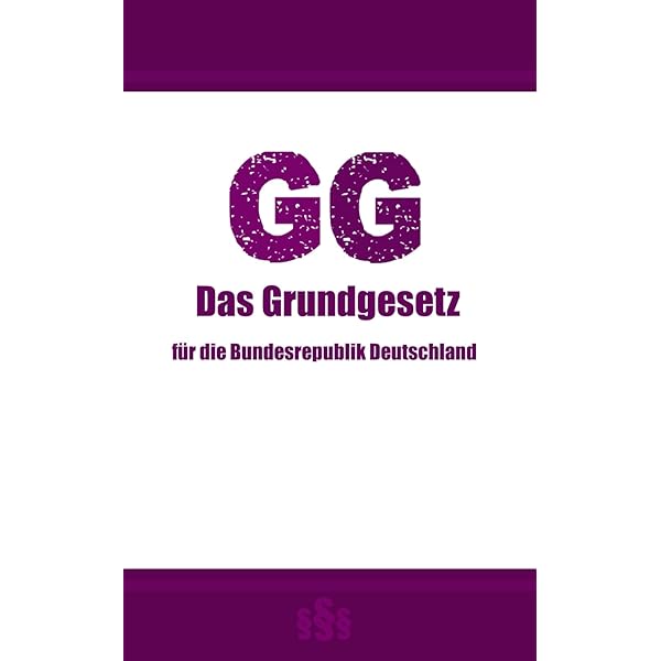 GG - Grundgesetz: für die Bundesrepublik Deutschland (German